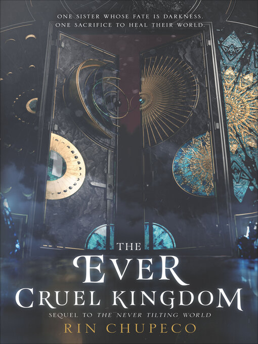 Title details for The Ever Cruel Kingdom by Rin Chupeco - Available